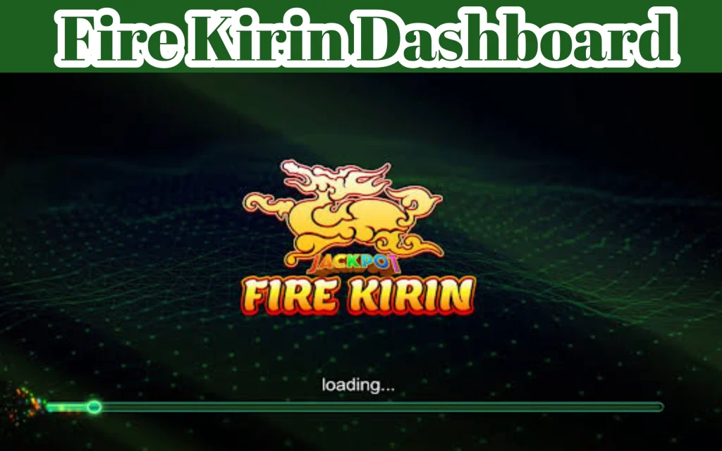 Firekirin Online Web version Dashboard 