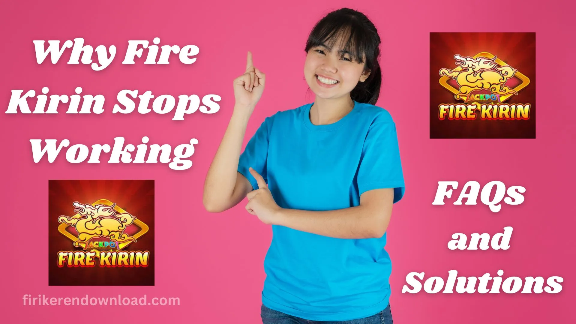 Why Fire Kirin Stops Working | FAQs and Solutions 1 Why Fire Kirin Stops Working