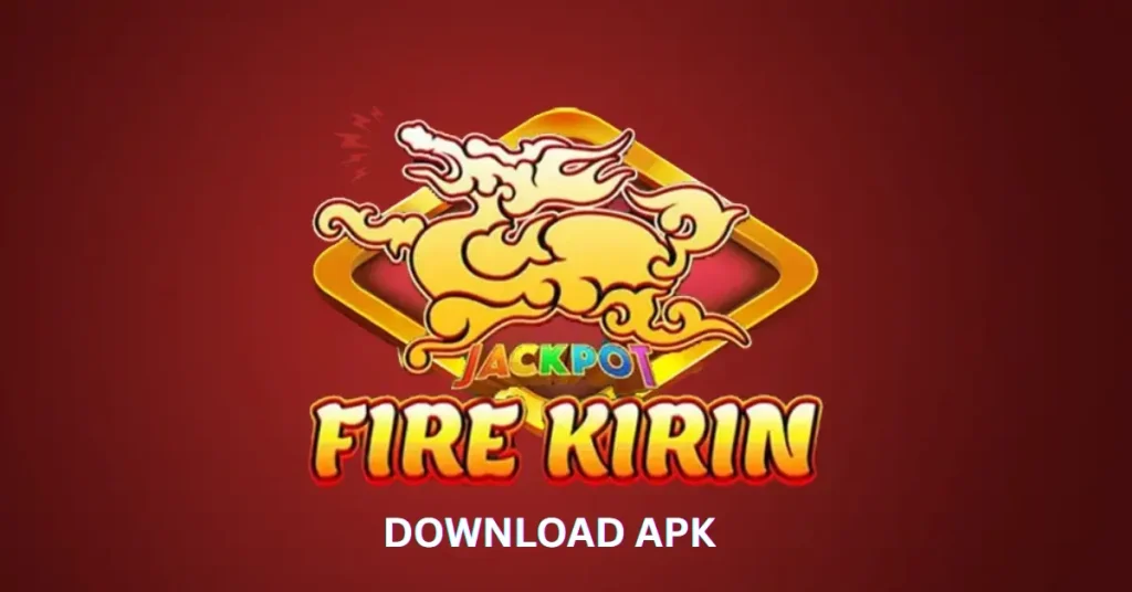 play fire kirin apk